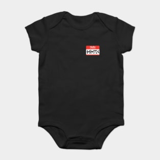 Hello My Name is Heretic Baby Bodysuit